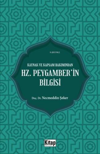 Kaynak Ve Kapsam Bakımından Hz. Peygamber'in Bilgisi - 1