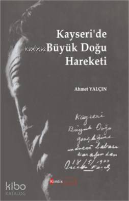 Kayseri'de Büyük Doğu Hareketi - 1