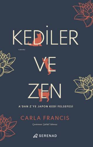 Kediler ve Zen;A'dan Z'ye Japon Kedi Felsefesi - 1