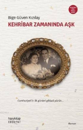 Kehribar Zamanında Aşk -Özel Baskı- - 1