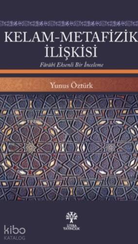 Kelam - Metafizik İlişkisi - 1