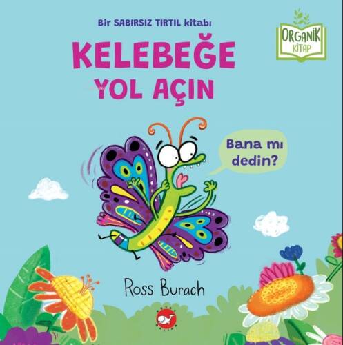 Kelebeğe Yol Açın - 1