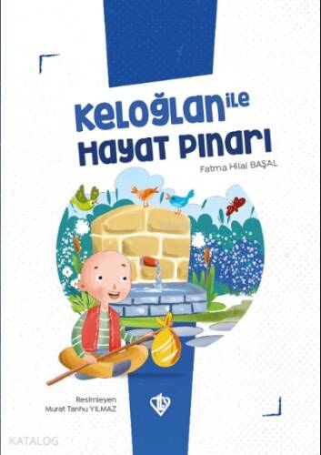 Keloğlan İle Hayat Pınarı - 1