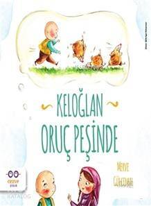 Keloğlan Oruç Peşinde - 1