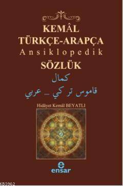 Kemal Türkçe Arapça Ansiklopedik Sözlük - 1