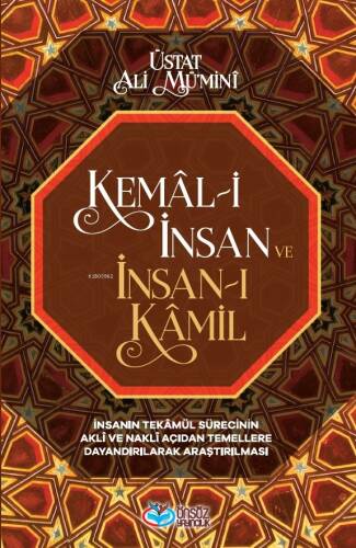 Kemâl-i İnsan ve İnsan-ı Kâmil - 1