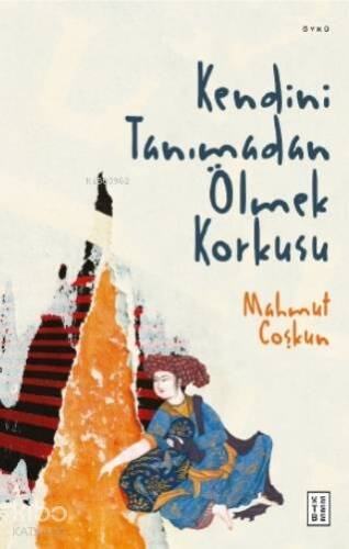 Kendini Tanımadan Ölmek Korkusu - 1