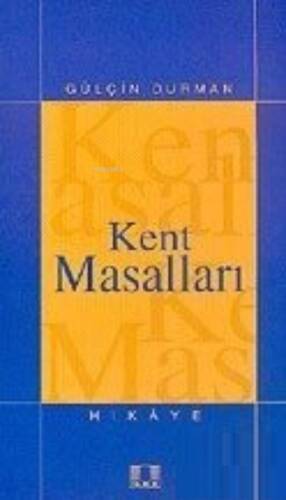 Kent Masalları - 1