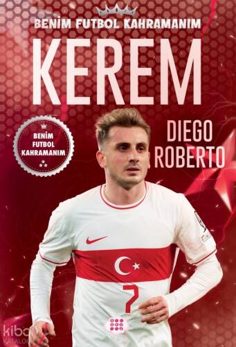 Kerem – Benim Futbol Kahramanım - 1