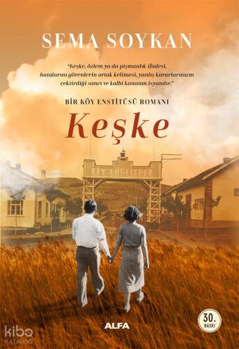 Keşke;Bir Köy Enstitüsü Romanı - 1
