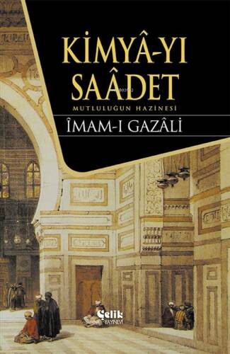 Kimya-yı Saadet (Ciltli) - 1