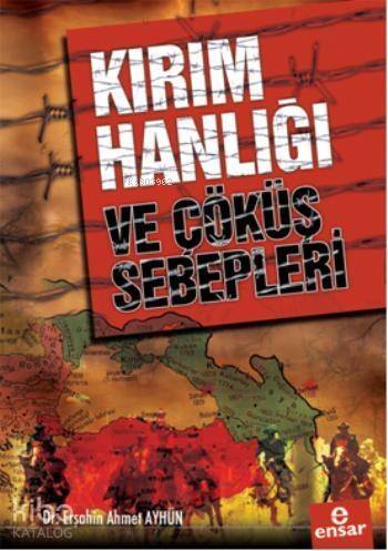 Kırım Hanlığı ve Çöküş Sebepleri - 1