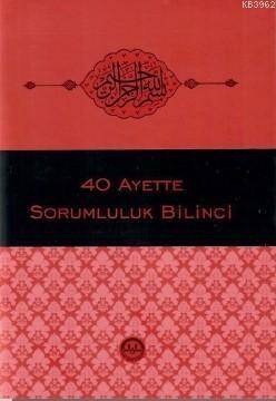 Kırk Ayette Sorumluluk Bilinci - 1