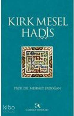 Kırk Mesel Hadis - 1