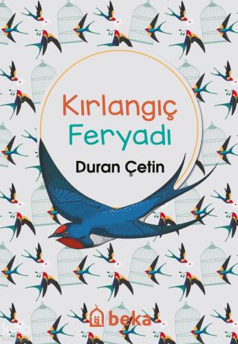Kırlangıç Feryadı - 1