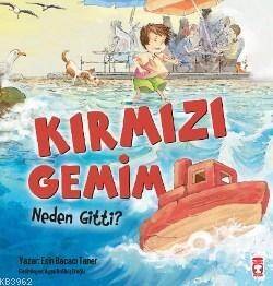 Kırmızı Gemim Neden Gitti ? - 1