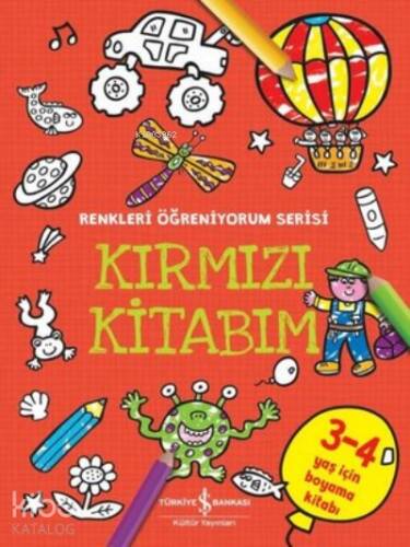 Kırmızı Kitabım - Renkleri Öğreniyorum Serisi - 1