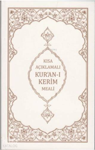 Kısa Açıklamalı Kur'an-ı Kerim Meali - 1