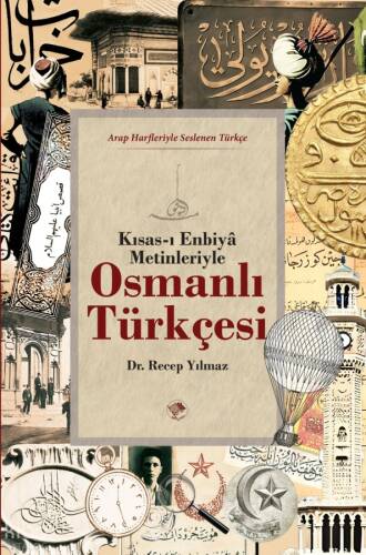 Kısas-ı Enbiya Metinleriyle - Osmanlı Türkçesi - 1
