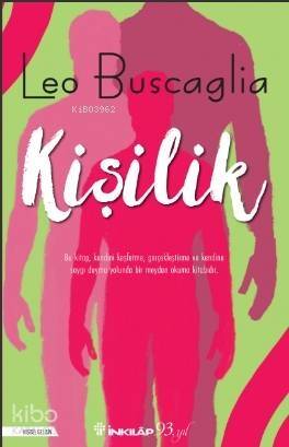 Kişilik; Tümüyle İnsan Olabilme Sanatı - 1