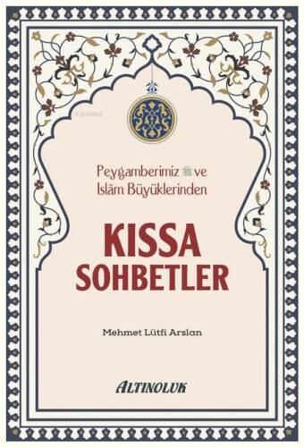 Kıssa Sohbetler - 1