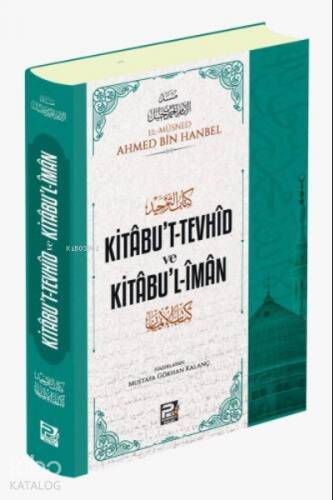Kitabut Tevhid ve Kitabul İman - 1