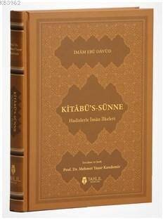 Kitâbü's-Sünne - Hadislerle İman İlkeleri (Ciltli Kapak) - 1