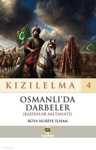 Kızılelma 4 - Osmanlı’da Dardeler [Kadınlar Saltanatı] - 1