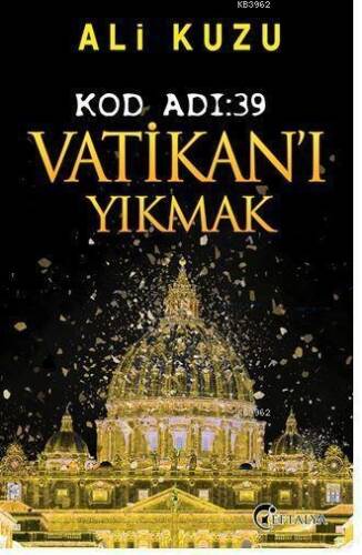 Kod Adı: 39 Vatikan'ı Yıkmak - 1