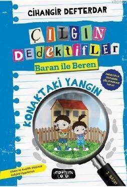 Konaktaki Yangın; Çılgın Dedektifler Baran İle Beren - 1