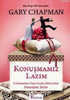 Konuşmamız Lazım; Evlenmeden Önce Keşke Bilseydim Diyeceğiniz Şeyler - 1
