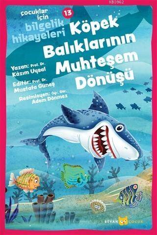 Köpek Balıklarının Muhteşem Dönüşü - Çocuklar İçin Bilgelik Hikayeleri 13 - 1