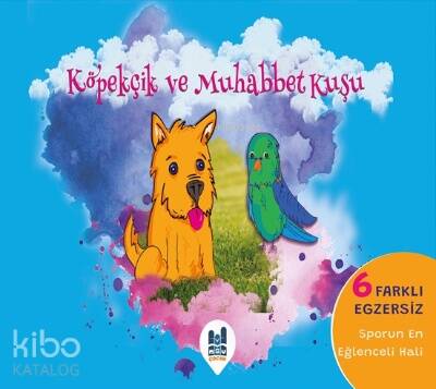 Köpekçik ve Muhabbet Kuşu;6 Farklı Egzersiz - Sporun En Eğlenceli Hali - 1
