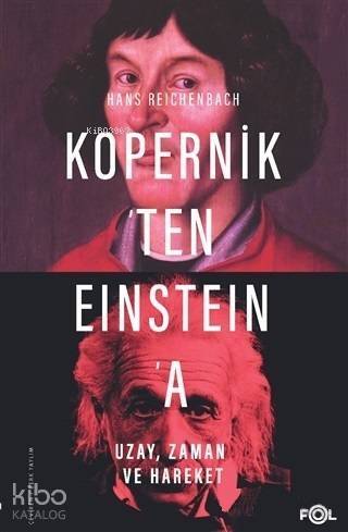 Kopernik'ten Einstein'a Uzay, Zaman ve Hareket - 1