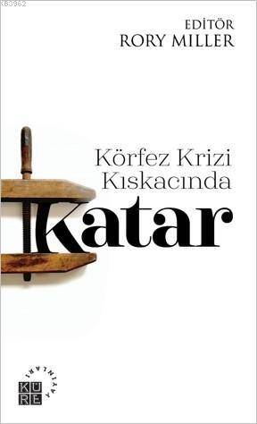 Körfez Krizi Kıskacında Katar - 1
