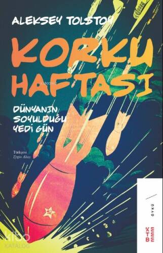 Korku Haftası;Dünyanın Soyulduğu Yedi Gün - 1