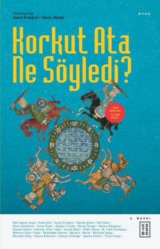 Korkut Ata Ne Söyledi? - 1