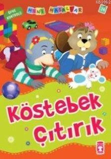 Köstebek Çıtırık; Mini Masallar - 1