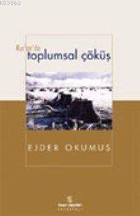 Ku'ran'da Toplumsal Çöküş - 1