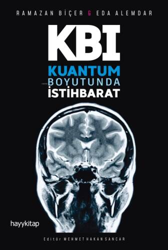 Kuantum Boyutunda İstihbarat - 1