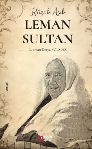 Küçük Aşık;Leman Sultan - 1