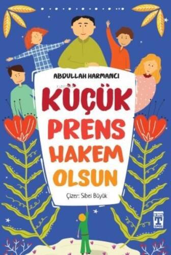 Küçük Prens Hakem Olsun - 1