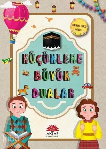 Küçüklere Büyük Dualar - 1