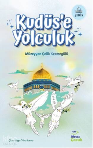 Kudüs'e Yolculuk - 1