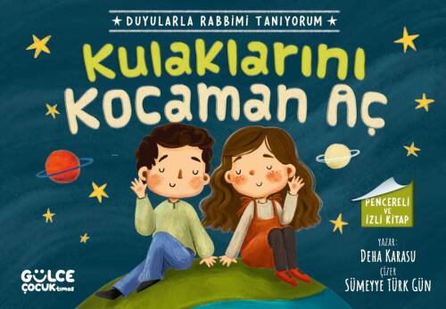 Kulaklarını Kocaman Aç - Duyularla Rabbimi Tanıyorum 1 (Pencereli Kitap) - 1
