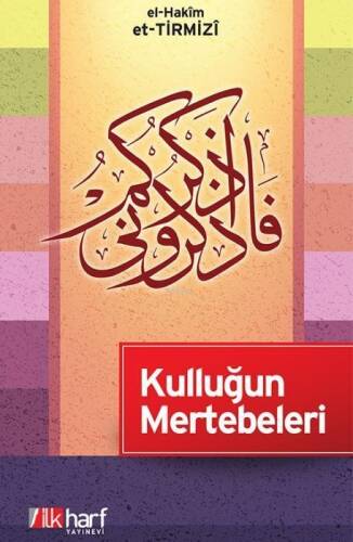 Kulluğun Mertebeleri - 1