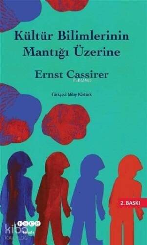 Kültür Bilimlerinin Mantığı Üzerine - 1