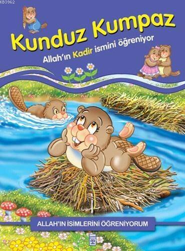 Kunduz Kumpaz Allah'ın Kadir İsmini Öğreniyor - 1
