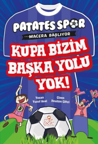 Kupa Bizim Başka Yolu Yok!;Patatesspor Macera Başlıyor - 1