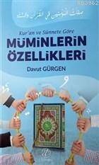 Kur'an ve Sünnete Göre Müminlerin Özellikleri - 1
